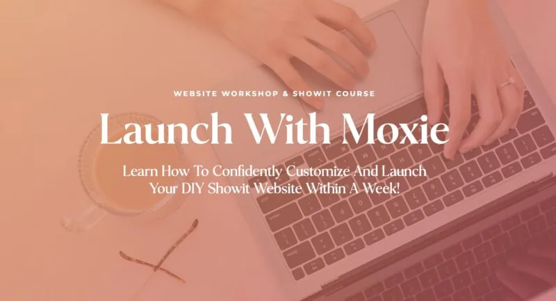 Launch With Moxie course ad showing laptop and hands, promising a DIY site in one week.